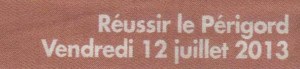 réussir le périgord du 12 07  2013