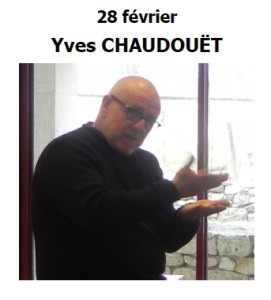 2016 1O1H1A Rencontre avec Yves CHAUDOUET
